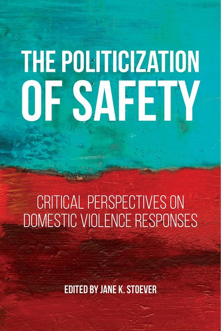 The Politicization of Safety cover