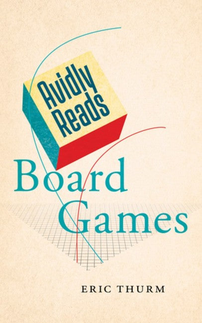 Avidly Reads Board Games cover