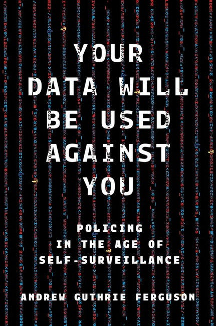 Your Data Will Be Used Against You cover
