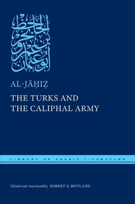The Turks and the Caliphal Army cover