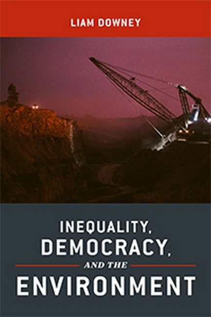 Inequality, Democracy, and the Environment cover