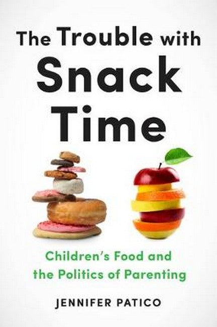 The Trouble with Snack Time cover