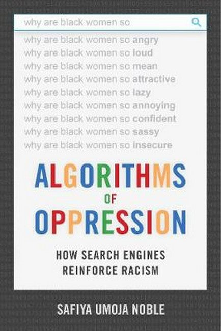 Algorithms of Oppression cover