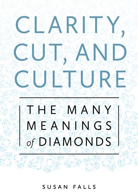 Clarity, Cut, and Culture cover