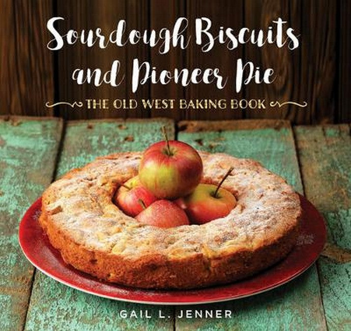 Sourdough Biscuits and Pioneer Pies cover