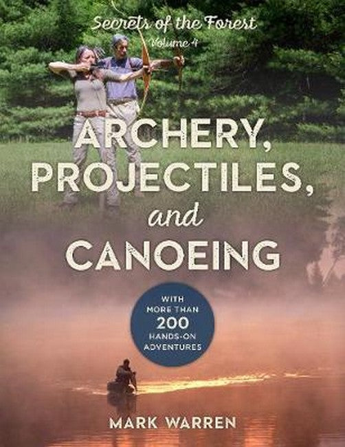 Archery, Projectiles, and Canoeing cover