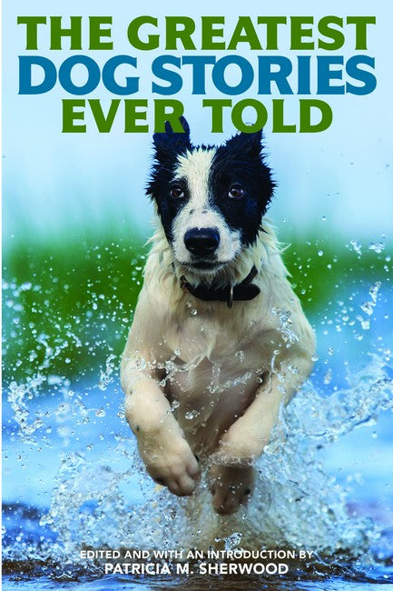 The Greatest Dog Stories Ever Told cover