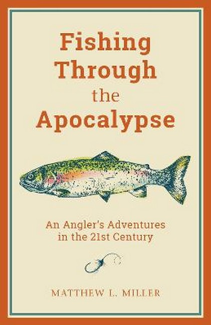 Fishing Through the Apocalypse cover