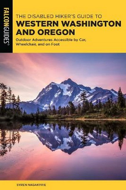 The Disabled Hiker's Guide to Western Washington and Oregon cover