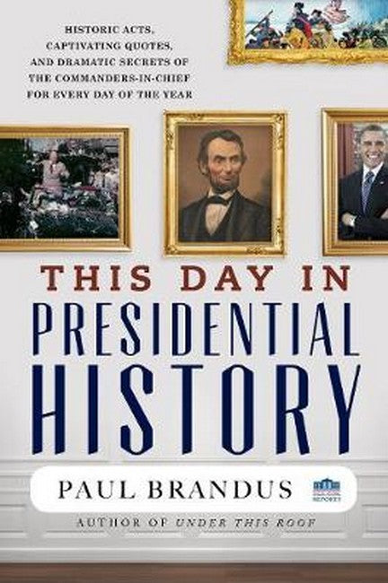 This Day in Presidential History cover