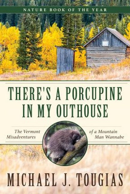 There's a Porcupine in My Outhouse cover