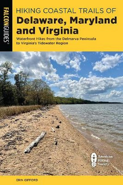 Hiking Coastal Trails of Delaware, Maryland, and Virginia cover