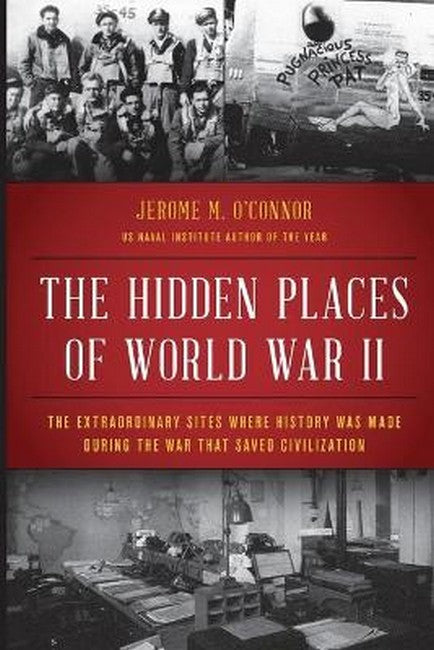 The Hidden Places of World War II cover