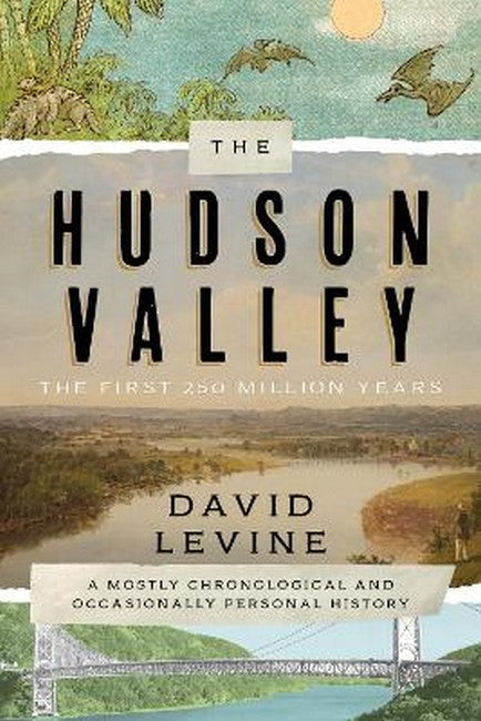 The Hudson Valley: The First 250 Million Years cover