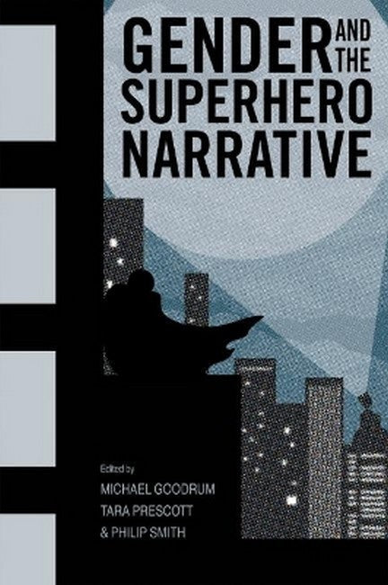 Gender and the Superhero Narrative cover