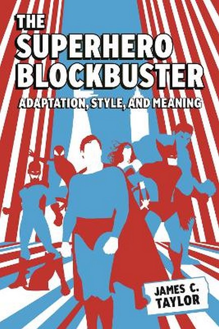 The Superhero Blockbuster cover