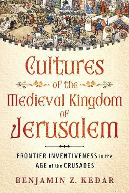Cultures of the Medieval Kingdom of Jerusalem cover