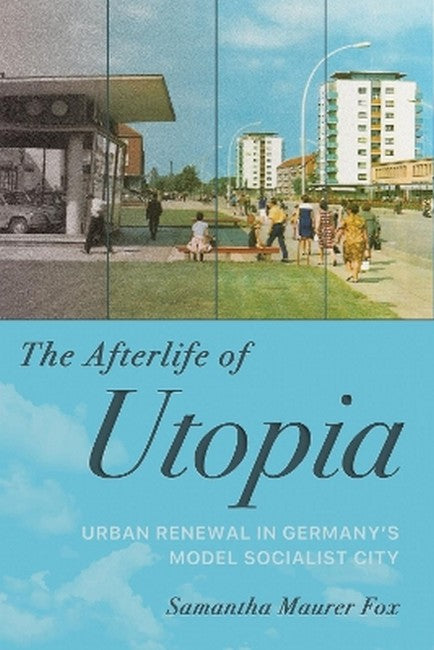 The Afterlife of Utopia cover
