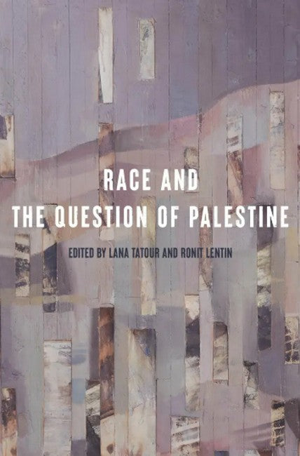 Race and the Question of Palestine cover