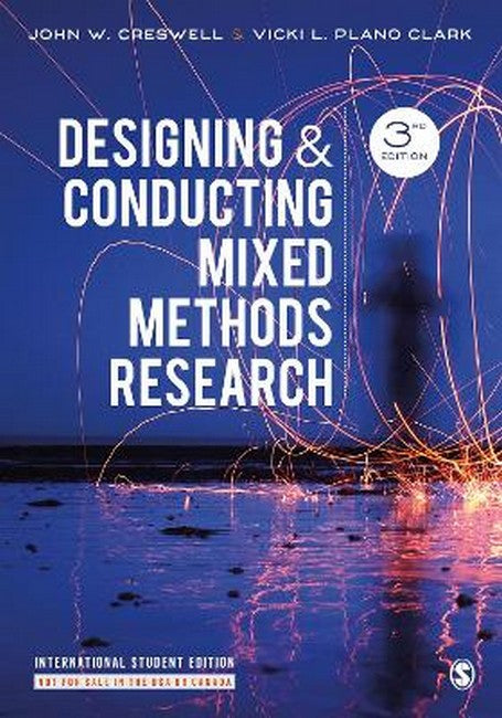 Designing and Conducting Mixed Methods Research - International Student Edition cover