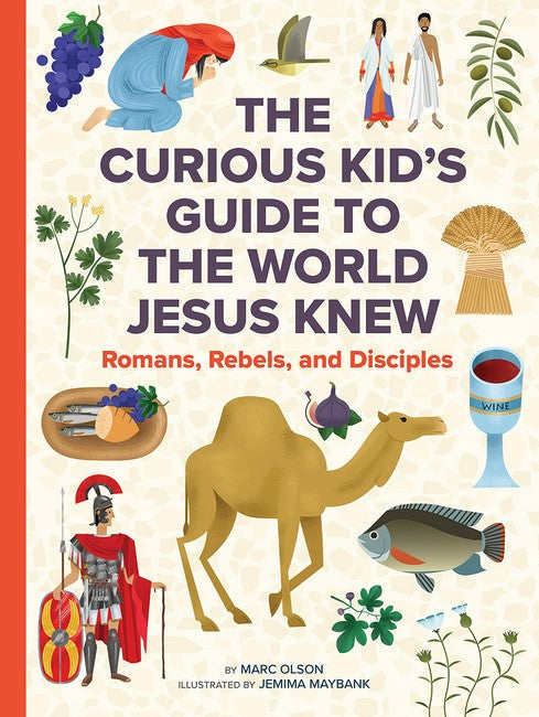 The Curious Kid's Guide to the World Jesus Knew cover