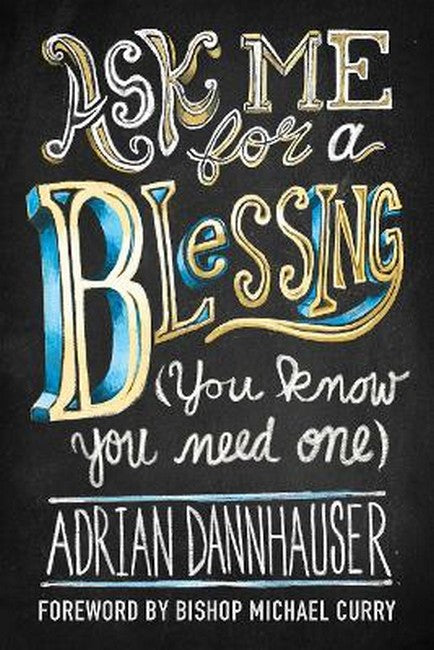 Ask Me for a Blessing (You Know You Need One) cover