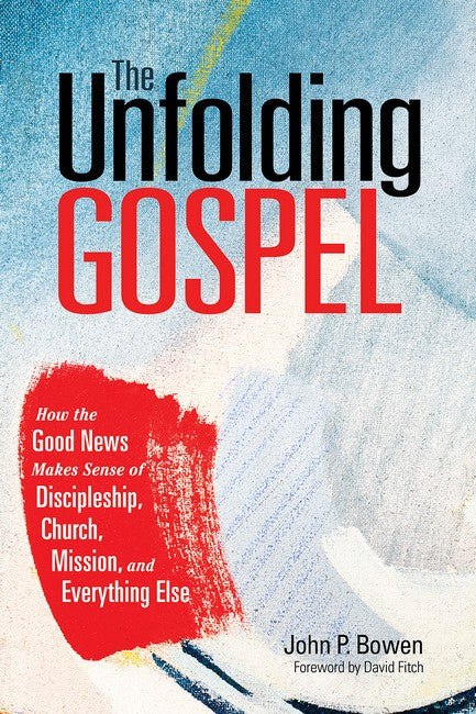 The Unfolding Gospel cover