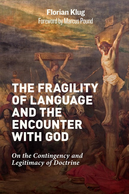 The Fragility of Language and the Encounter with God cover