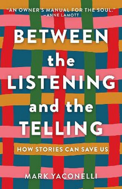 Between the Listening and the Telling cover