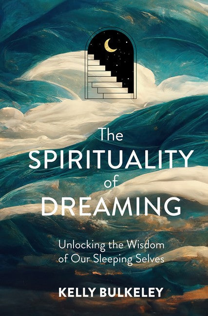 The Spirituality of Dreaming cover
