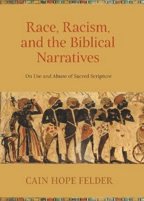 Race, Racism, and the Biblical Narratives cover