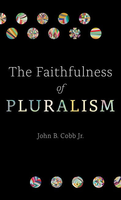 The Faithfulness of Pluralism cover
