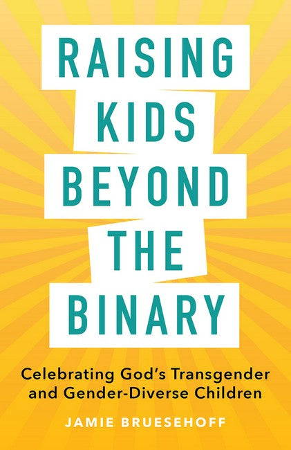 Raising Kids beyond the Binary cover