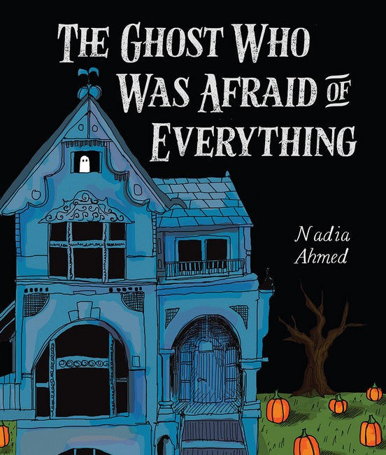 The Ghost Who Was Afraid of Everything cover