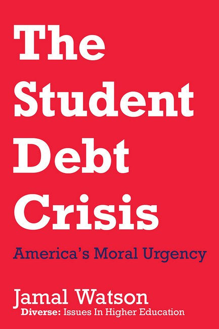 The Student Debt Crisis cover