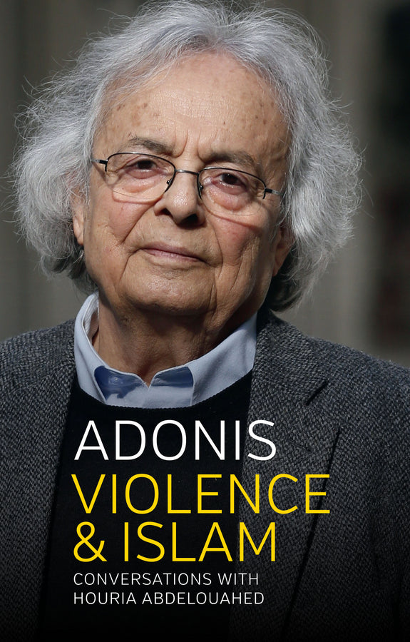 Violence and Islam: Conversations with Houria Abdelouahed cover