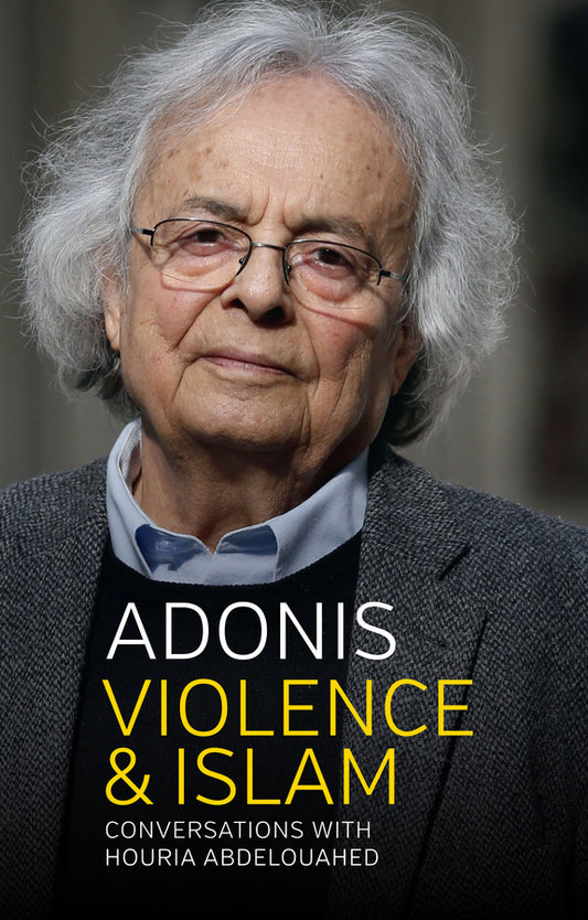 Violence and Islam: Conversations with Houria Abdelouahed cover