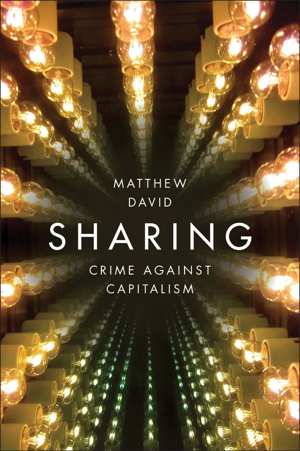 Sharing: Crime Against Capitalism cover