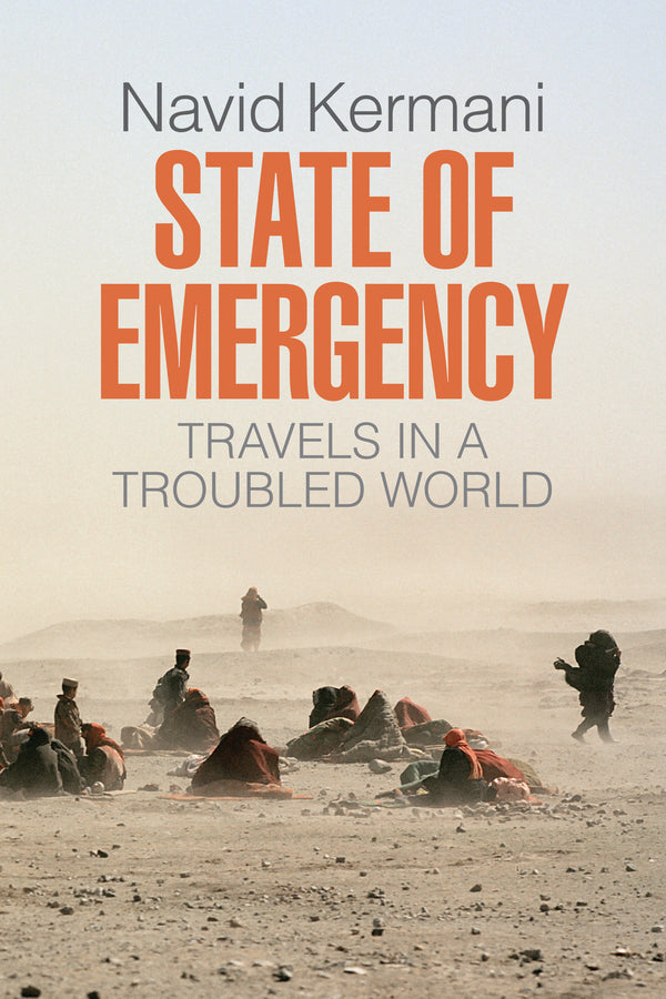 State of Emergency: Travels in a Troubled World cover