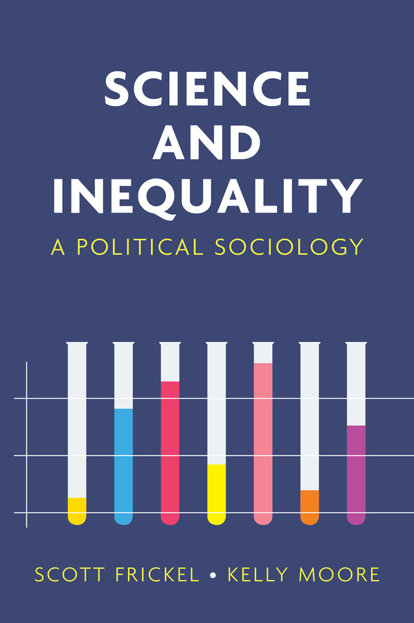 Science and Inequality: A Political Sociology cover