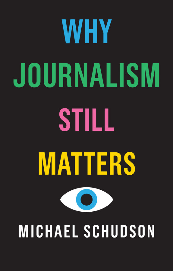 Why Journalism Still Matters cover