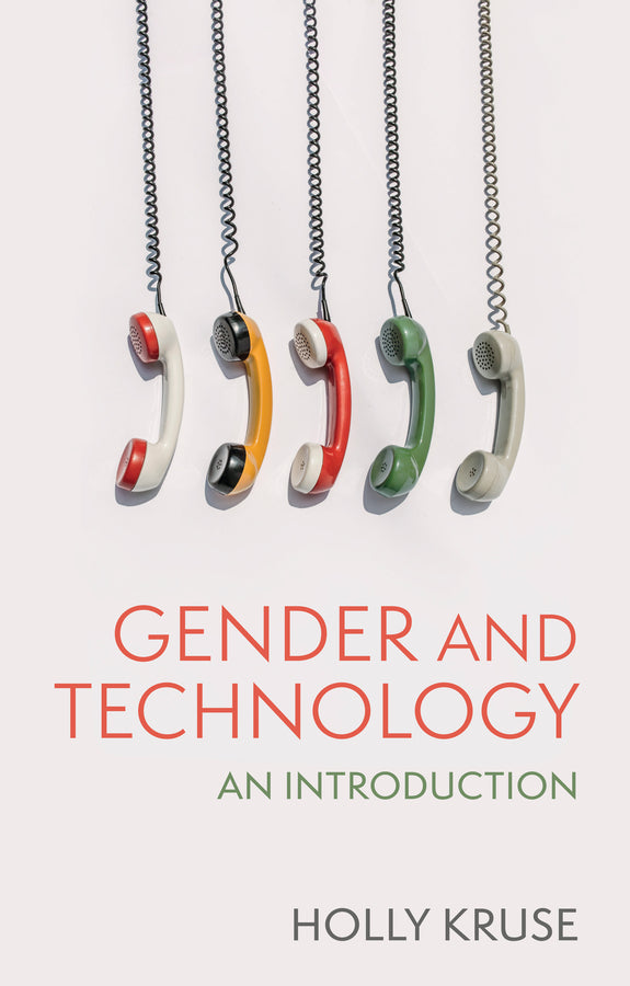 Gender and Technology: An Introduction cover