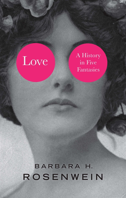 Love: A History in Five Fantasies cover