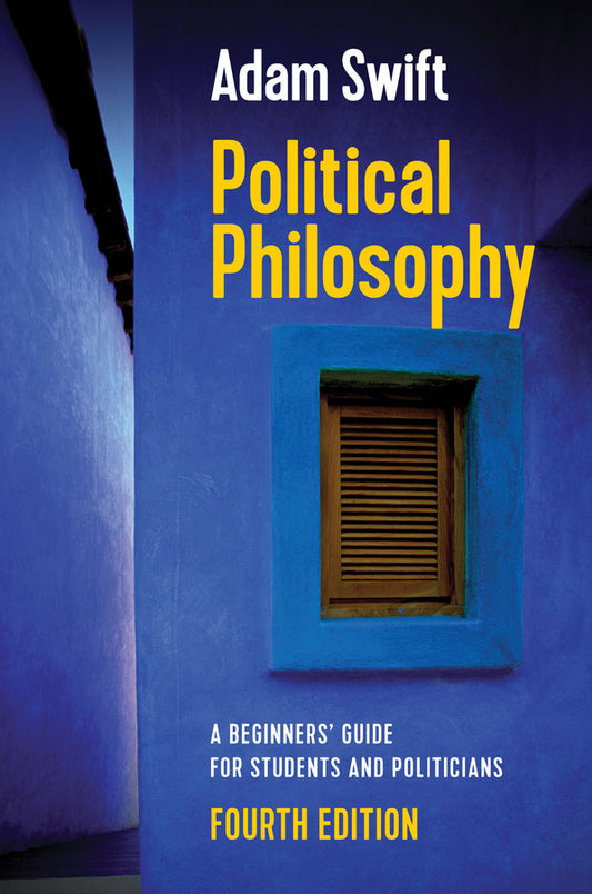 Political Philosophy: A Beginners' Guide for Students and Politicians cover