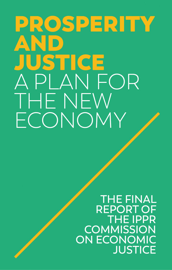 Prosperity and Justice: A Plan for the New Economy cover