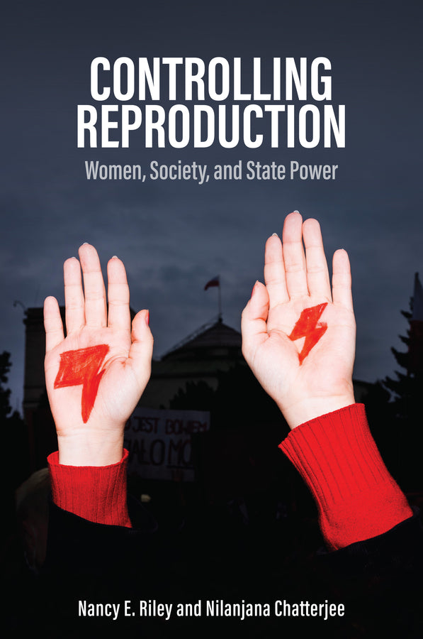 Controlling Reproduction: Women, Society, and State Power cover