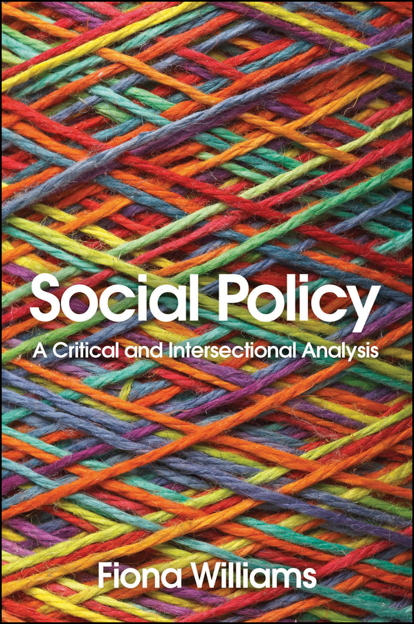 Social Policy: A Critical and Intersectional Analysis cover