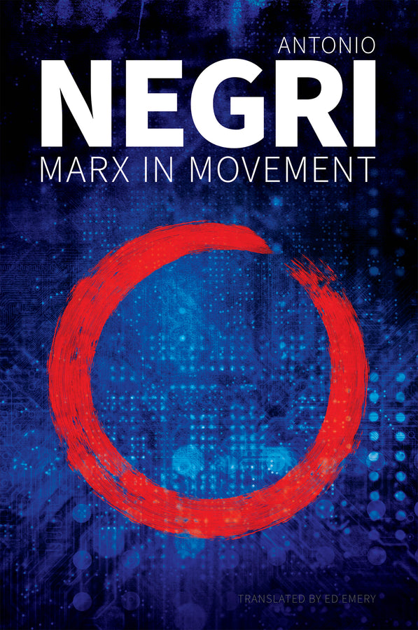 Marx in Movement: Operaismo in Context cover