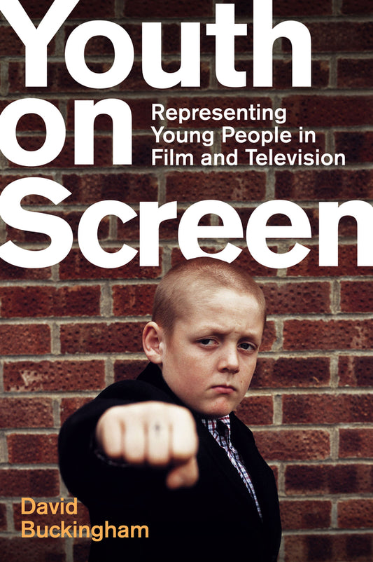 Youth on Screen: Representing Young People in Film and Television cover