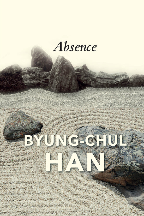 Absence: On the Culture and Philosophy of the Far East cover